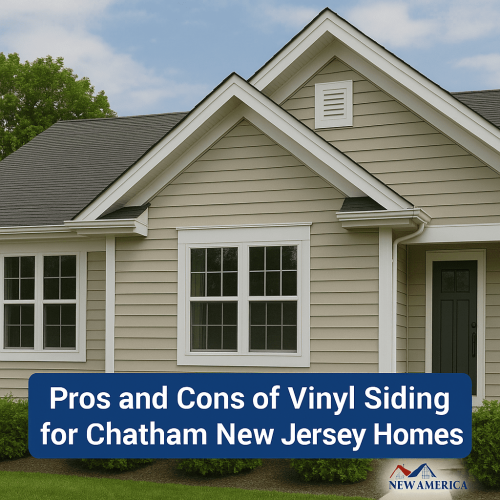 Pros and Cons of Vinyl Siding for Chatham New Jersey Homes